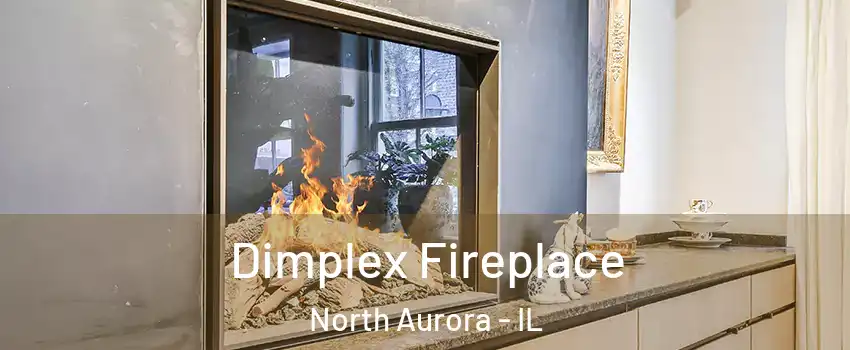  Dimplex Fireplace North Aurora - IL